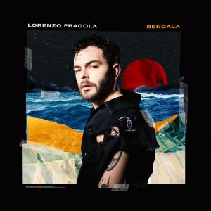 Lorenzo Fragola的專輯Bengala