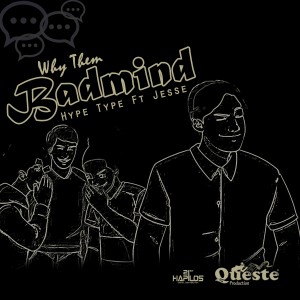 收聽Jesse的Why Them Badmind (Instrumental)歌詞歌曲