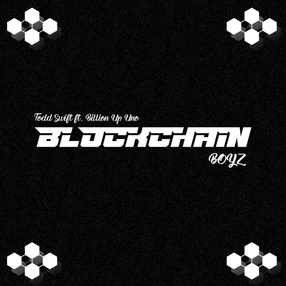 Blockchain Boyz (feat. BillionUpUno) (Explicit)