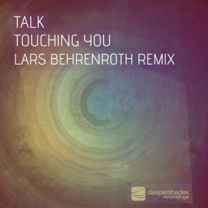 收聽Talk的Touching You歌詞歌曲