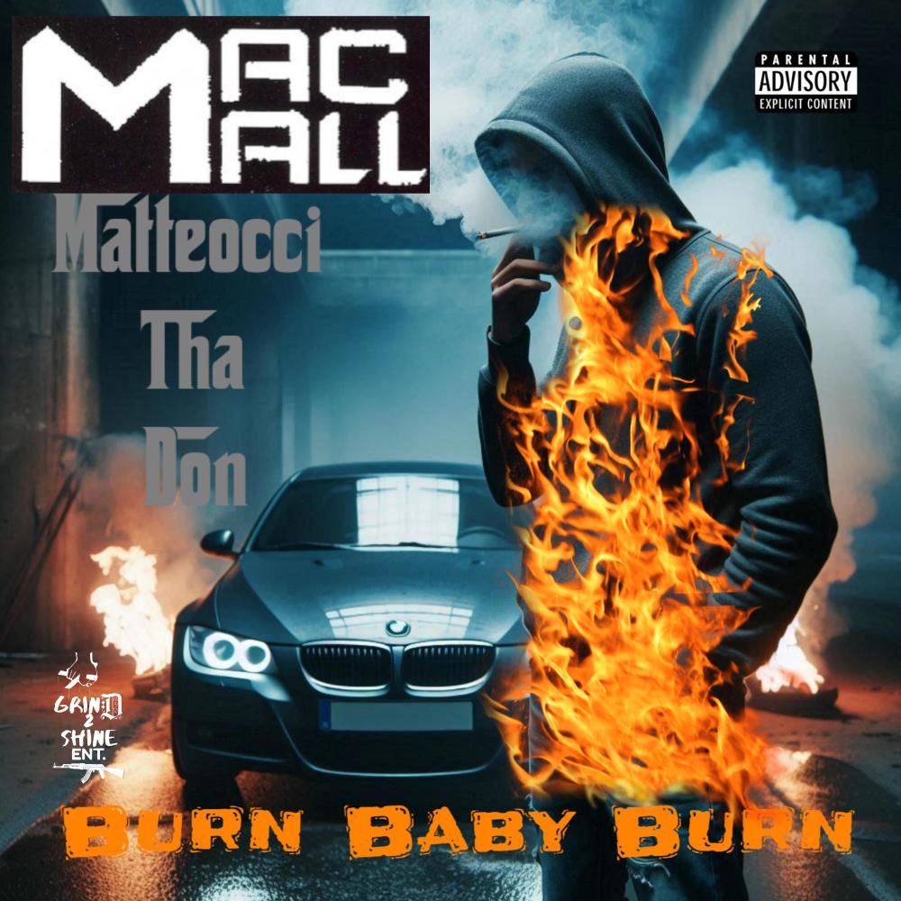 Burn Baby Burn (feat. Mac Mall) (Explicit)
