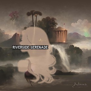 Listen to Riverside Serenade song with lyrics from Shaun Phillips