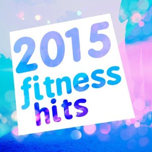 Fitness Chillout Lounge Workout的專輯2015 Fitness Hits