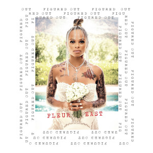 อัลบัม Figured Out ศิลปิน Fleur East