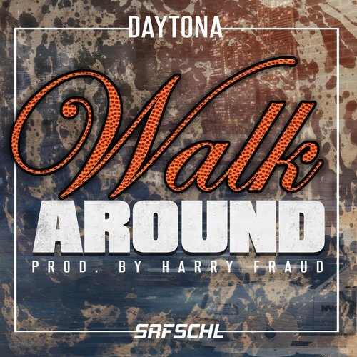 Walk Around (Explicit)