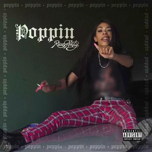 Poppin (Explicit)