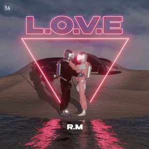 Listen to L.O.V.E song with lyrics from R.M