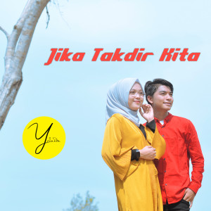 Listen to Jika Takdir Kita song with lyrics from Yollanda