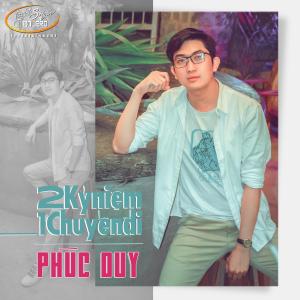 Album Hai Kỷ Niệm Một Chuyến Đi from Phúc Duy