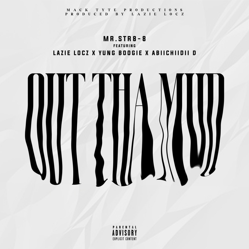 Out Tha Mud (Explicit)