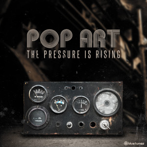 Album The Pressure Is Rising from PopArt