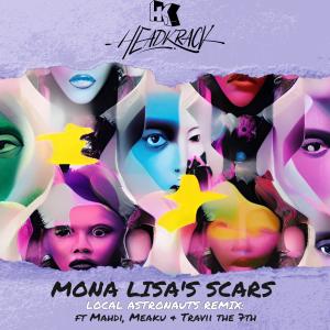 Dengarkan Mona Lisa's Scars (Local Astronauts Remix|Instrumental) lagu dari Headkrack dengan lirik