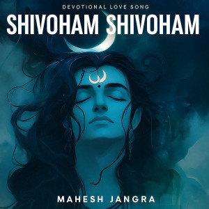Album Shivoham Shivoham oleh Mahesh Jangra