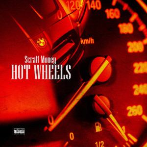 Album Hotwheels (Explicit) from Scratt Money