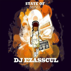 DJ Ezasscul的專輯State of Mind (Mastered Version)