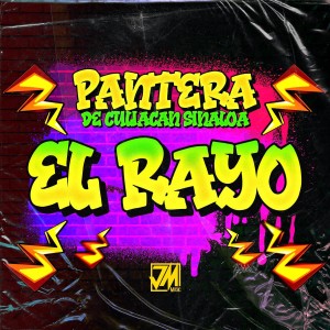 Dengarkan El Rayo lagu dari Pantera De Culiacan Sinaloa dengan lirik