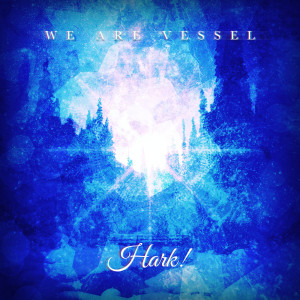 ดาวน์โหลดและฟังเพลง Carol of the Bells พร้อมเนื้อเพลงจาก We Are Vessel