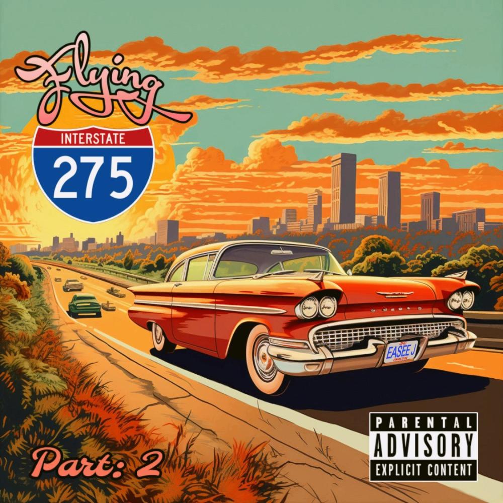 Flyin' I-275 (Explicit)