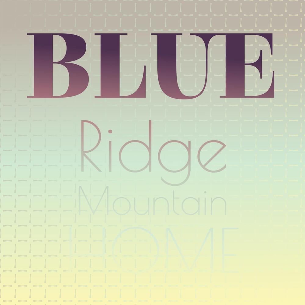 Blue Ridge Mountain Home