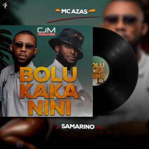 Listen to Bolukaka nini song with lyrics from Mc Azas