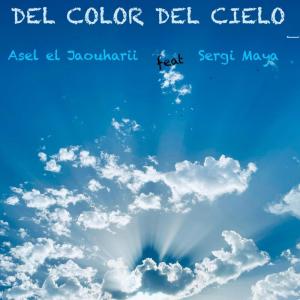 收聽Asel el Jaouhari的Del color del cielo歌詞歌曲