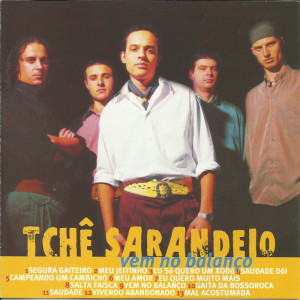 Tchê Sarandeio的專輯Vem no Balanço
