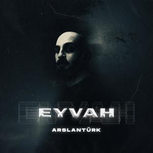 Album Eyvah from Arslantürk