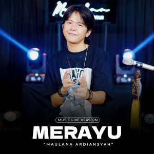 Album Merayu (Live) oleh Maulana Ardiansyah