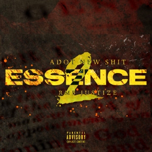 Adot New Shit的專輯Essence 2 (Explicit)