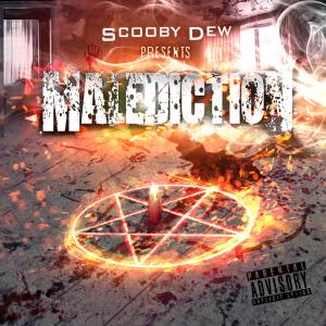 Scooby Dew的專輯Malediction (Explicit)