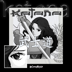 Listen to Katana song with lyrics from Karo