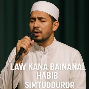 Dengarkan Law Kana Bainanal Habib lagu dari Simtudduror dengan lirik