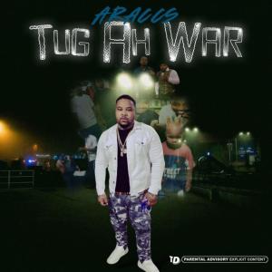 Araccs的專輯Tug Ah War (Explicit)