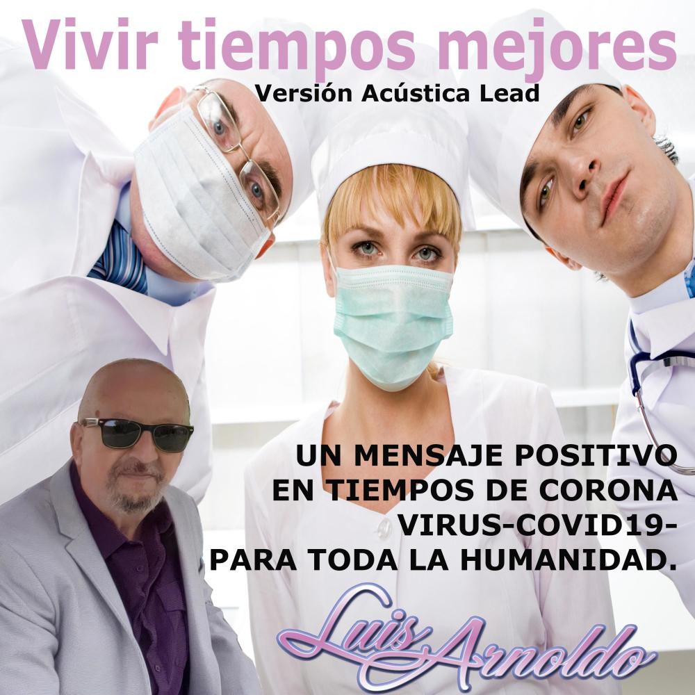 Vivir tiempos mejores (Estilo Acústico Lead) (Radio Edit|Explicit)