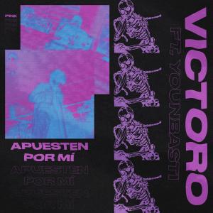 收聽Victoro的APUESTEN POR MÍ (feat. Younbasti)歌詞歌曲