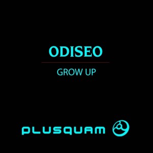 ดาวน์โหลดและฟังเพลง Grow Up พร้อมเนื้อเพลงจาก Odiseo