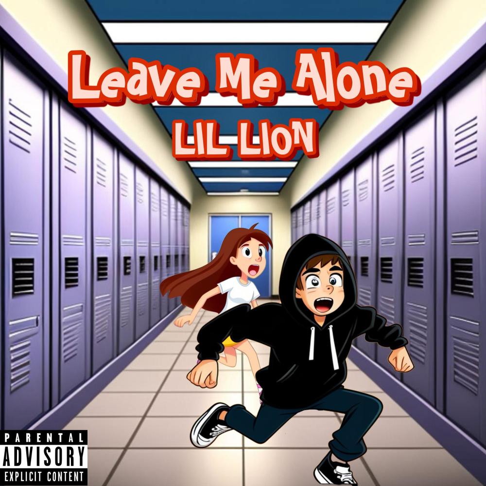 Leave Me Alone (Explicit)