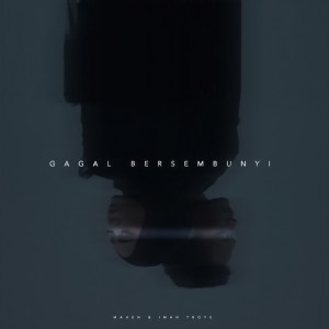 收听Mahen的Gagal Bersembunyi歌词歌曲