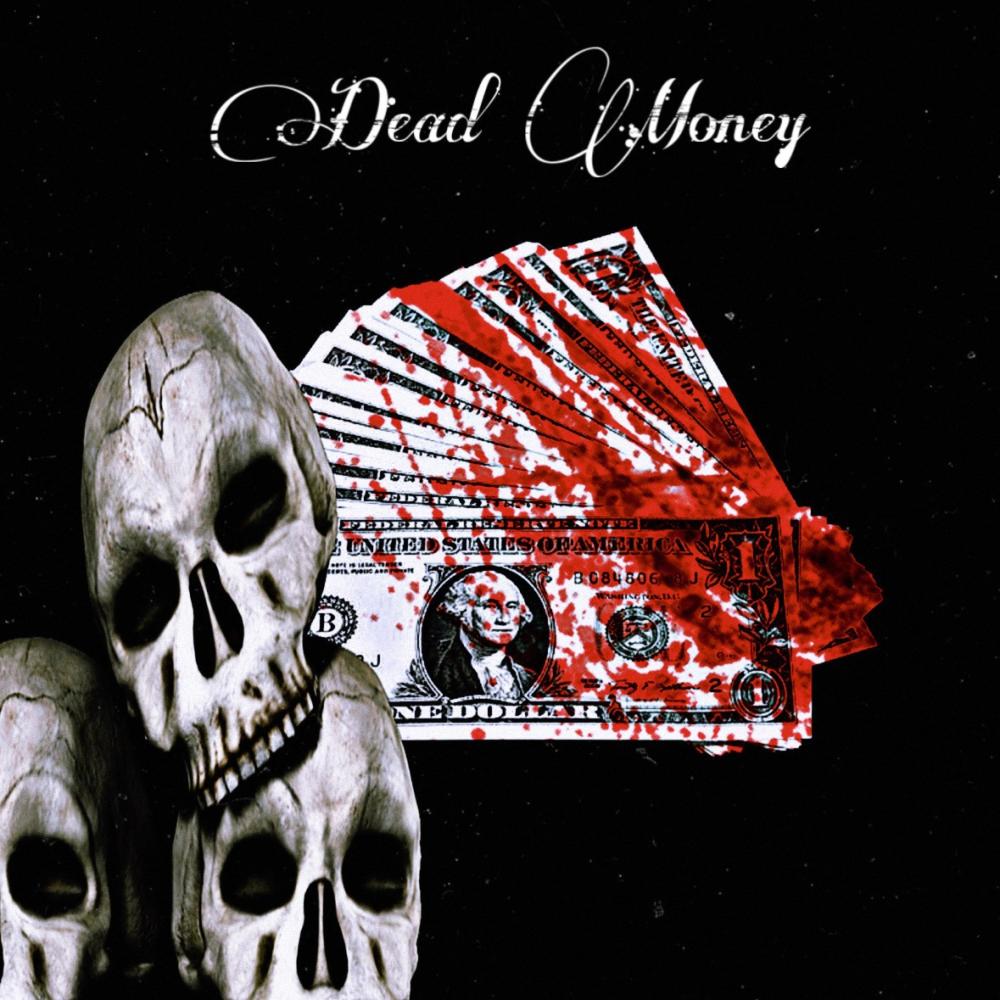 Dead Money (feat. SAIAH) (Explicit)