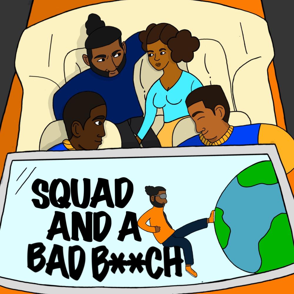 Squad And A Bad ***** (Explicit)