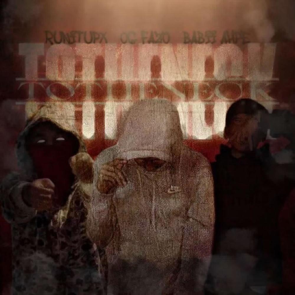To The Neck (feat. RunItUpX & Og Fazo) (Explicit)