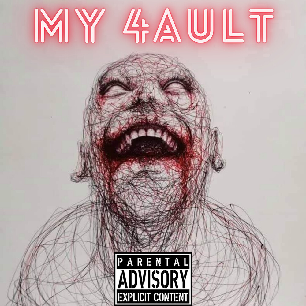My 4ault by A.R. (Explicit)