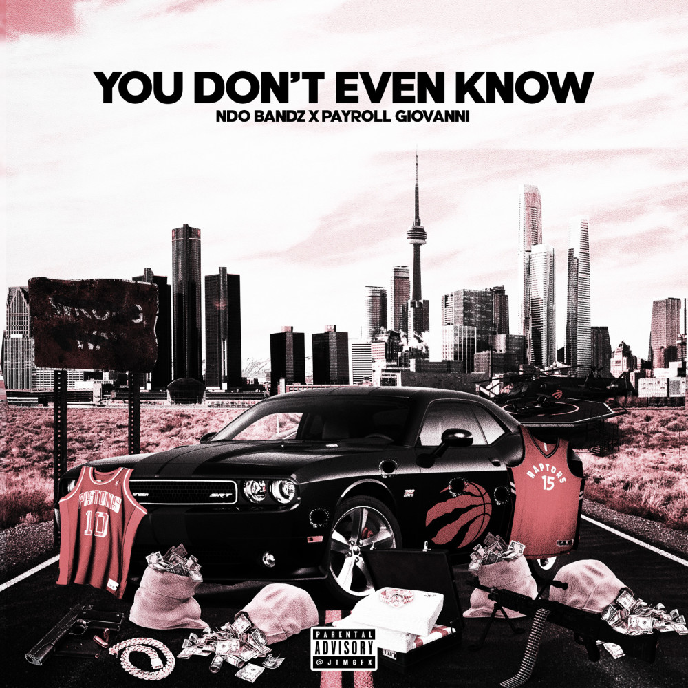 You Dont Even Know (Explicit)