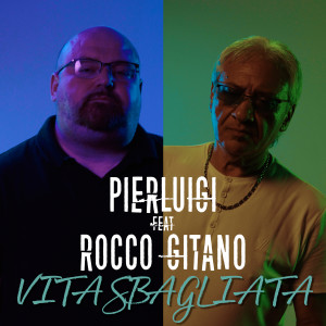 Listen to Vita Sbagliata song with lyrics from Pierluigi