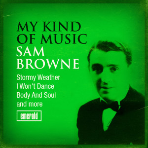Sam Browne的專輯My Kind of Music