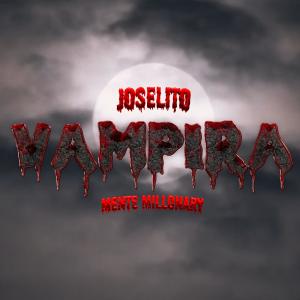 Joselito的專輯Vampira