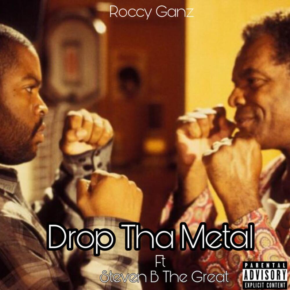 Drop Tha Metal (Explicit)