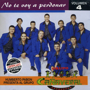Grupo Cañaveral的專輯No Te Voy A Perdonar, Vol. 4