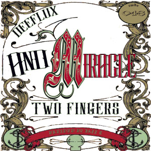Album Two Fingers (Explicit) oleh Deeflux