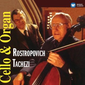 Mstislav Rostropovich的專輯Cello & Organ Recital